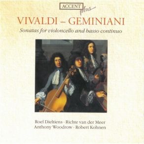 Download track Geminiani - Sonata No. 6 A Minor - I. Adagio Robert Kohnen, Roel Dieltiens, Anthony Woodrow
