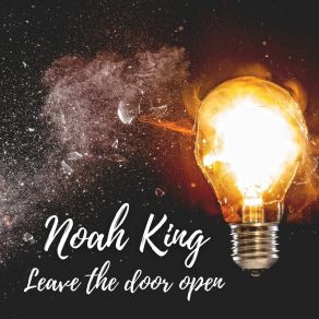 Download track Leave The Door Open Noah King