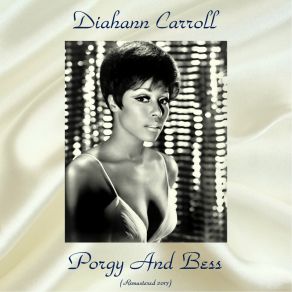 Download track My Man's Gone Now (Remastered 2017) Diahann Carroll