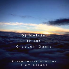 Download track De Lá Até Cá Clayton Gama