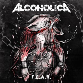 Download track F. E. A. R. Alcoholica