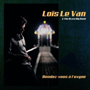 Download track Spinal Chords And Vertebrae Lois Le Van