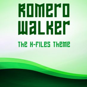 Download track The X-Files Theme (Radio Mix) Romero Walker