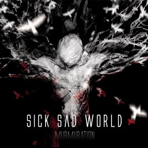 Download track Prophecy Sick Sad World