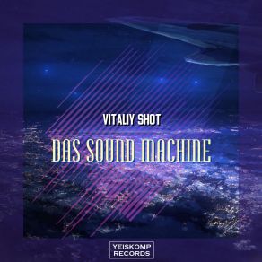 Download track Das Sound Machine Vitaliy Shot