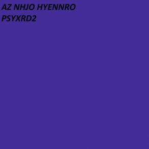 Download track PSYXRD1 AZ NHJO HYENNRO