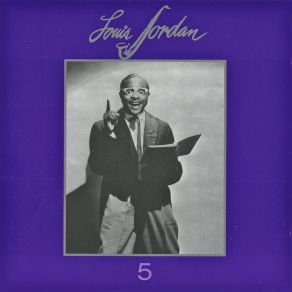 Download track Why'd You Do It, Baby Louis Jordan