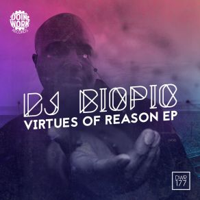 Download track Virtues Of Reason (Original Mix) DJ Biopic