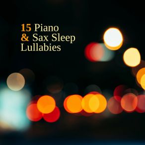 Download track Lullaby Sensual Chill Saxaphone Band