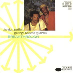 Download track The Necessary Blues George Adams, Don Pullen Quartet