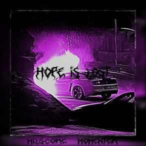 Download track Hope Is Lost (Slowed) MilScore