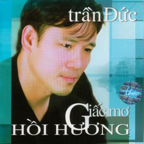 Download track Huong Xua Tran Duc