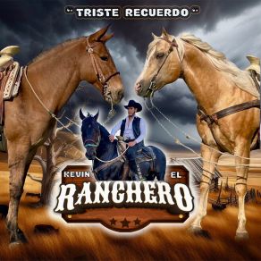 Download track Que No Quede Huella Kevin El Ranchero