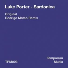 Download track Sardonica (Original Mix) Luke Porter