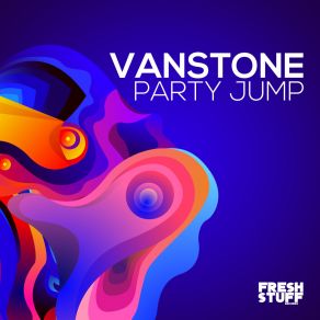 Download track Party Jump (Radio MIx) Vanstone