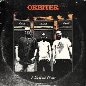 Download track A Goddamn Classic Orbiter