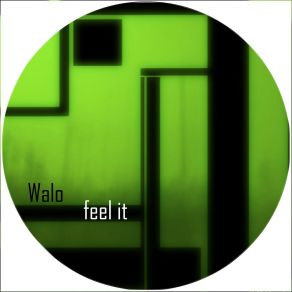 Download track Feel It Walo