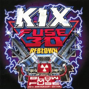 Download track Blow My Fuse (Demo Version, 9 / 5 / 86) Kix