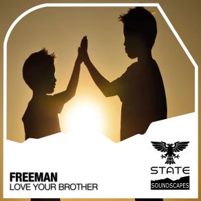 Download track Love Your Brother Freeman