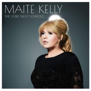Download track Die Liebe Siegt Sowieso Maite Kelly