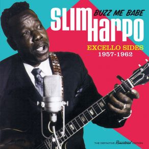 Download track Snoopin' Around Slim Harpo