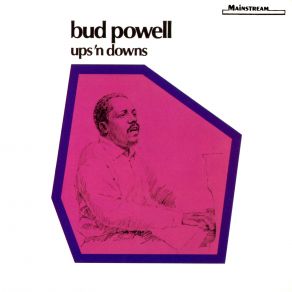 Download track Ups / Downs Bud Powell