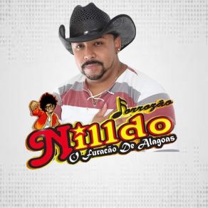 Download track Juras De Amor Nilldo Furacão De Alagoas