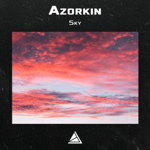 Download track Dawn With You Azorkin