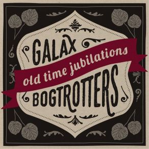 Download track Lovers Return Galax Bogtrotters