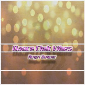 Download track Hold Onto Love (Roger Bonner Remix) Roger Bonner