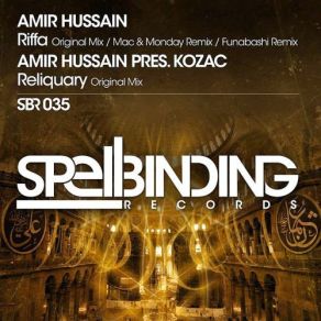 Download track Reliquary (Original Mix) Amir HussainKozac