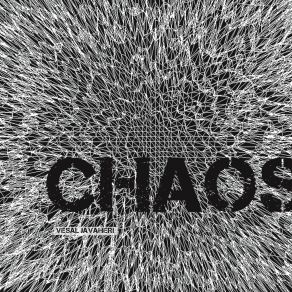 Download track Chaos Vesal Javaheri