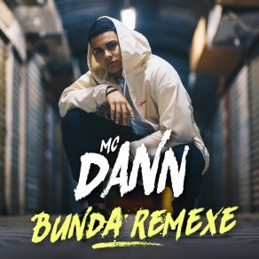 Download track Bunda Remexe MC Dann