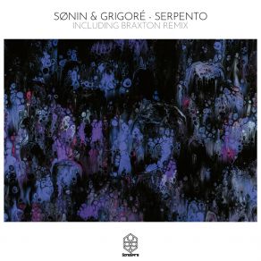 Download track Serpento (Braxton Remix) GrigoréBraxton