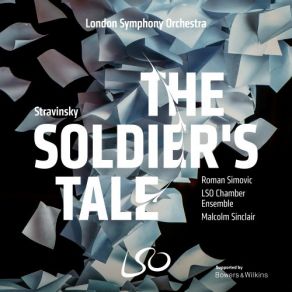 Download track The Soldiers Tale Part II The Devils Dance Malcolm Sinclair, Roman Simovic, LSO Chamber Ensemble