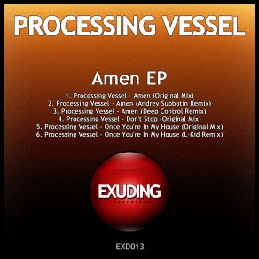 Download track Amen Processing Vessel