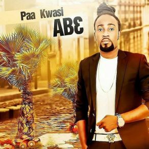 Download track Ab3 Paa Kwasi