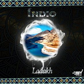 Download track Ladakh Indio (Trance)