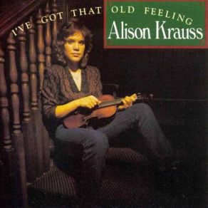 Download track Tonight I'll Be Lonely Too Alison Krauss