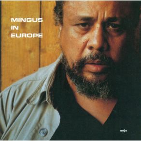 Download track Orange Was The Colour Of Her Dress Then Blue Silk Charles Mingus