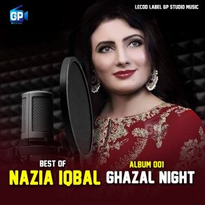 Download track Ta Ba Kala Razy Nazia Iqbal