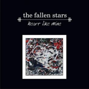 Download track Heart Like Mine The Fallen Stars