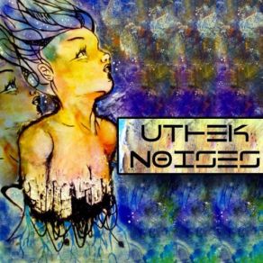 Download track Living Along The Time The Sounds Of The Heart Uthek Noises