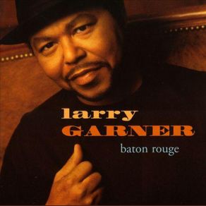 Download track The Haves And The Have Nots Larry Garner