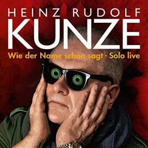 Download track Die Ganz Normalen Menschen (Solo Live) Heinz Rudolf Kunze