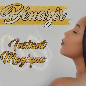 Download track Instant Magique (Edit) Benazir