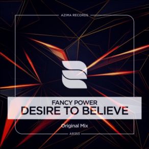 Download track Desire To Believe (Original Mix) Fancy Power