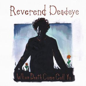 Download track Soul Of A Man Reverend Deadeye