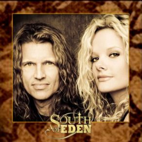 Download track Love Made A Liar Out Of Me South Of Eden