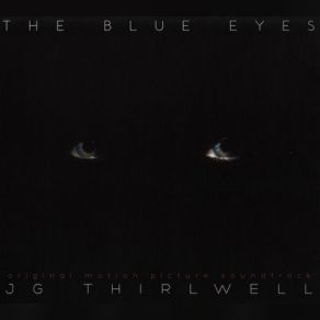 Download track Blue Eyes Closing J. G. Thirlwell